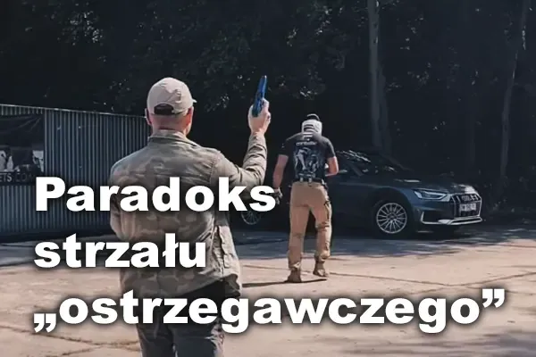 Paradoks strzału „ostrzegawczego”. Paradoks strzału „ostrzegawczego”.