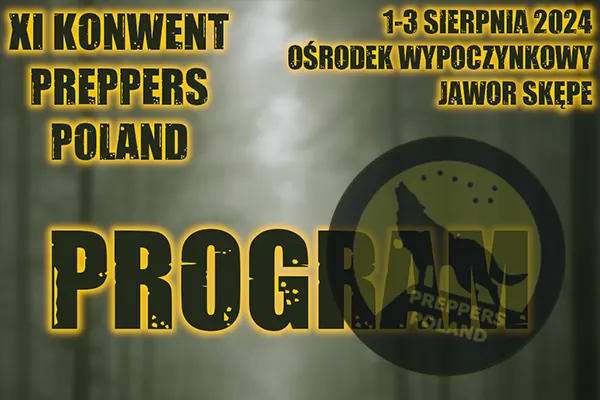 Odkryj świat przygotowania i przetrwania na XI Konwencie Preppers Poland! Odkryj świat przygotowania i przetrwania na XI Konwencie Preppers Poland!
